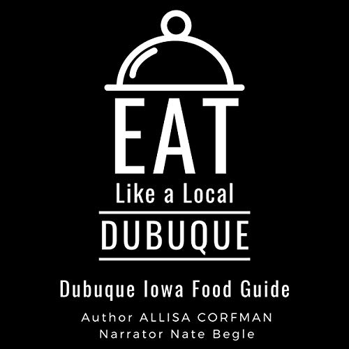 Cover of Eat Like a Local - Dubuque