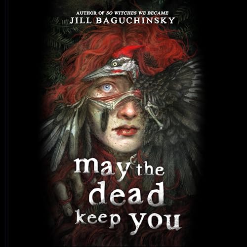 Cover of May the Dead Keep You