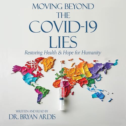 Cover of Moving Beyond the COVID-19 Lies
