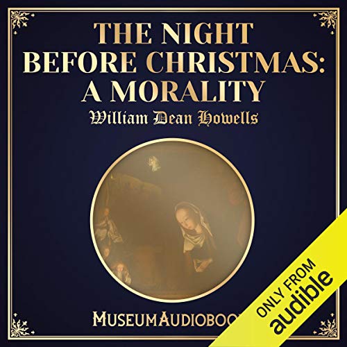 Cover of The Night Before Christmas: A Morality