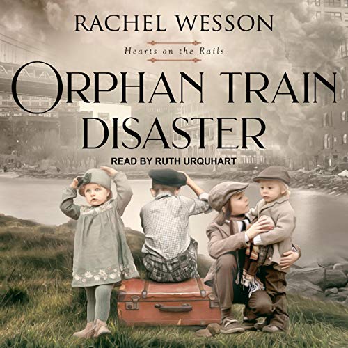 Cover of Orphan Train Disaster