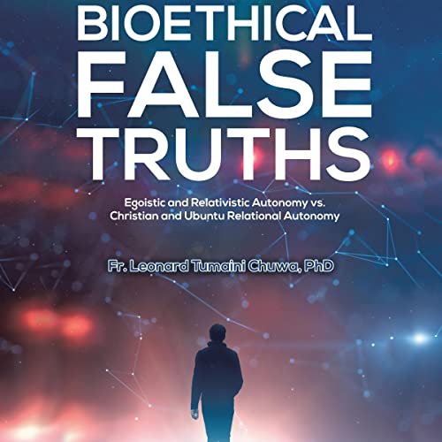 Cover of Bioethical False Truths