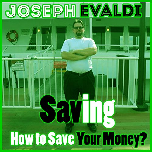 Cover of Saving: How to Save Your Money