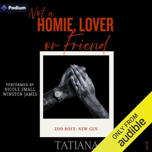 Cover of Not a Homie, Lover or Friend