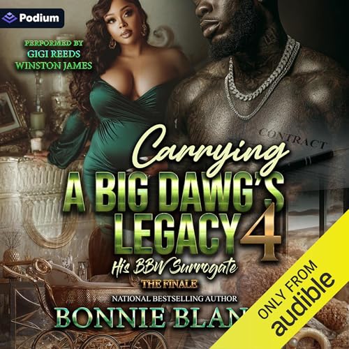 Cover of Carrying a Big Dawg's Legacy 4: His BBW Surrogate