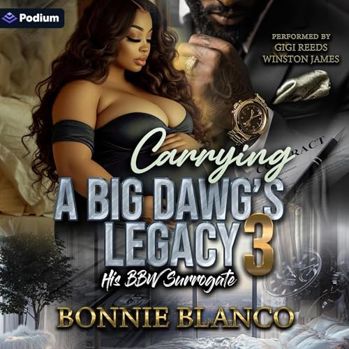 Cover of Carrying a Big Dawg's Legacy 3: His BBW Surrogate
