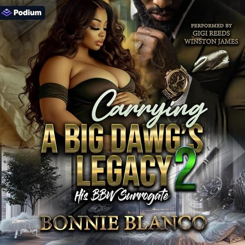 Cover of Carrying a Big Dawg's Legacy 2: His BBW Surrogate