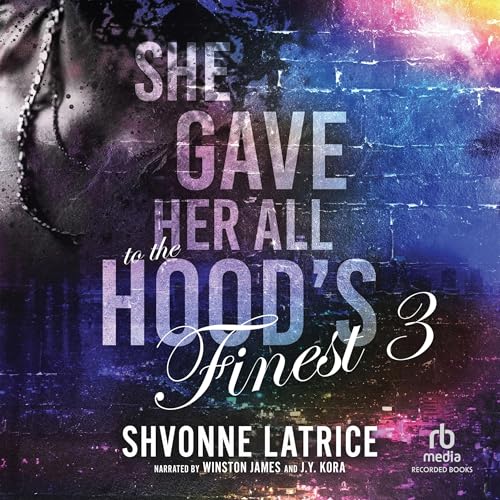 Cover of She Gave Her All to the Hood's Finest 3