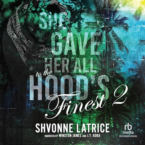 Cover of She Gave Her All to the Hood's Finest 2