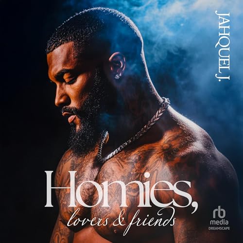Cover of Homies, Lovers & Friends