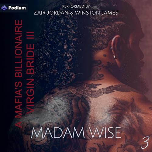 Cover of A Mafia's Billionaire Virgin Bride: Part 3: The Finale