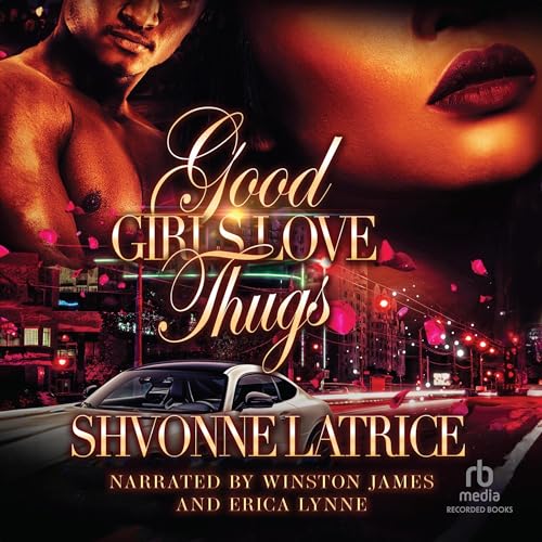 Cover of Good Girls Love Thugs