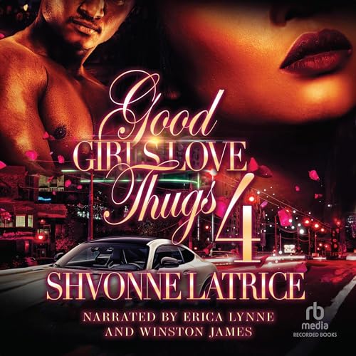 Cover of Good Girls Love Thugs 4