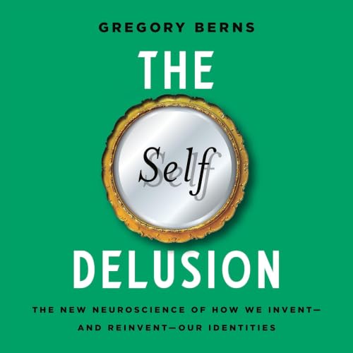 Cover of The Self Delusion