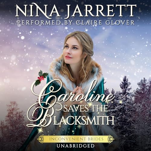 Cover of Caroline Saves the Blacksmith