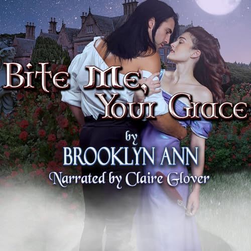 Cover of Bite Me, Your Grace