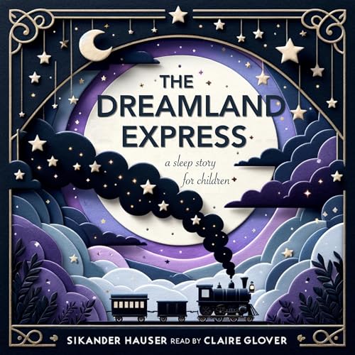 Cover of The Dreamland Express