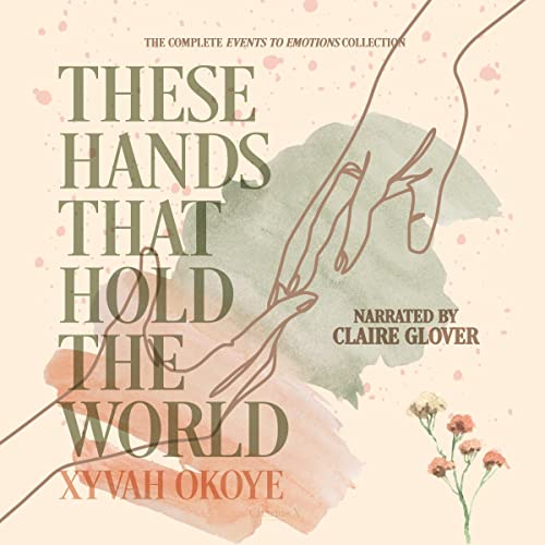 Cover of These Hands That Hold the World