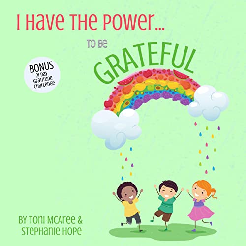 Cover of I Have the Power....to Be Grateful