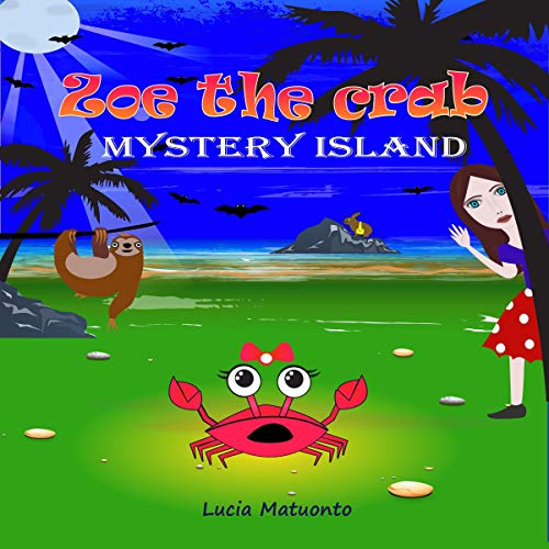 Cover of Zoe the Crab - Mystery Island