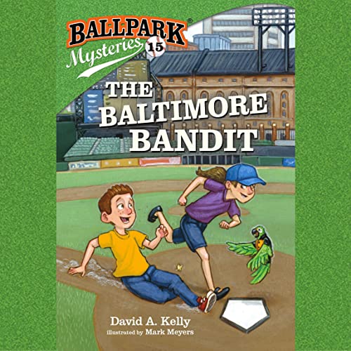 Cover of Ballpark Mysteries #15: The Baltimore Bandit
