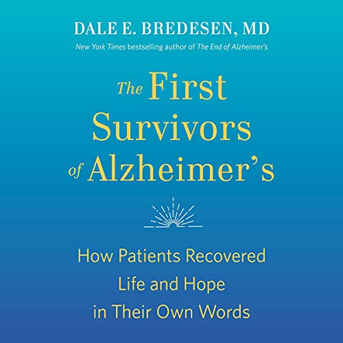 Cover of The First Survivors of Alzheimer's