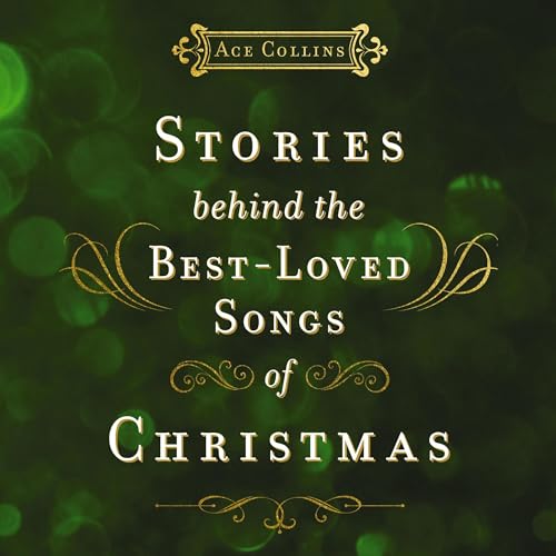 Cover of Stories Behind the Best-Loved Songs of Christmas