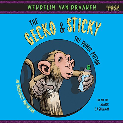 Cover of The Gecko and Sticky: The Power Potion