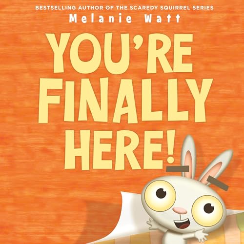 Cover of You're Finally Here!