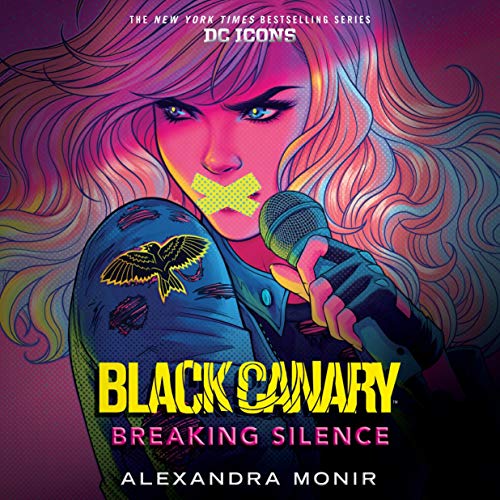 Cover of Black Canary: Breaking Silence