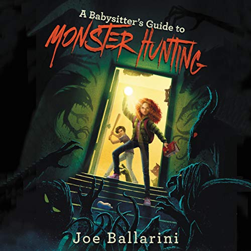 Cover of A Babysitter's Guide to Monster Hunting #1