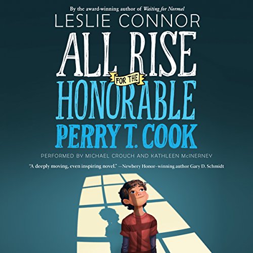 Cover of All Rise for the Honorable Perry T. Cook