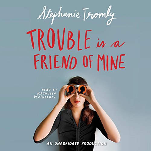 Cover of Trouble is a Friend of Mine