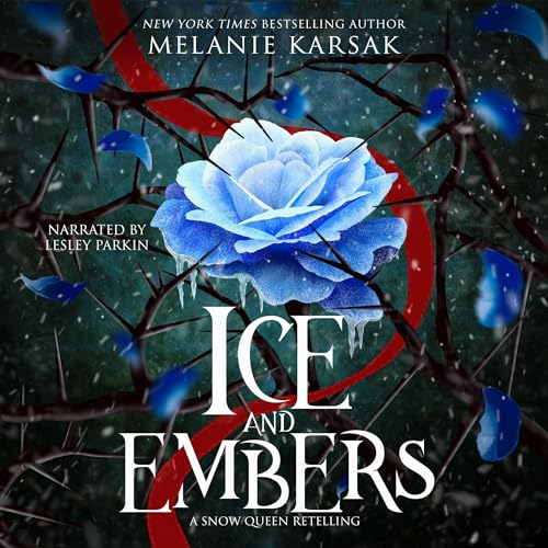 Cover of Ice and Embers: Steampunk Snow Queen