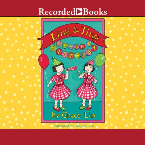 Cover of Ling & Ting Share a Birthday