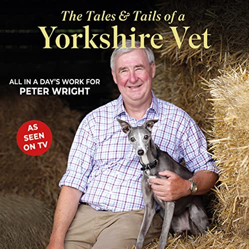 Cover of The Tales and Tails of a Yorkshire Vet