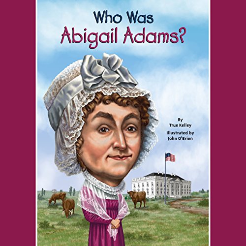 Cover of Who Was Abigail Adams?