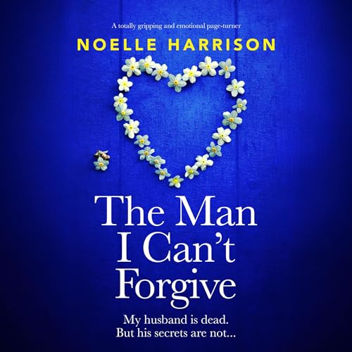 Cover of The Man I Can't Forgive