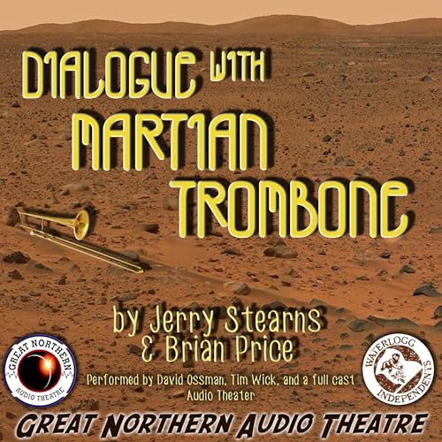 Cover of Dialogue with Martian Trombone