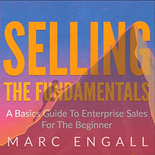 Cover of Selling the Fundamentals