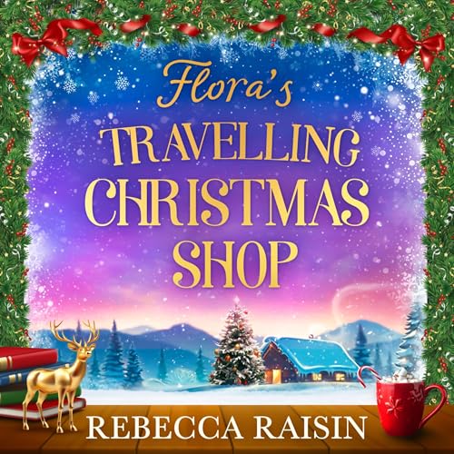 Cover of Flora's Travelling Christmas Shop