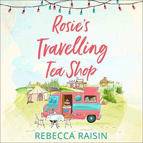 Cover of Rosie’s Travelling Tea Shop