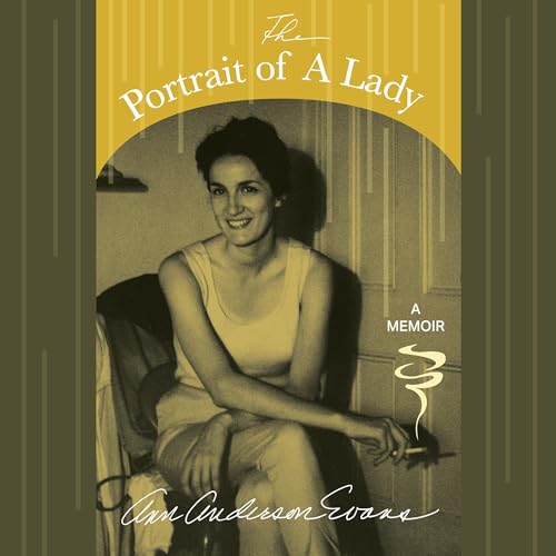 Cover of The Portrait of A Lady: A Memoir