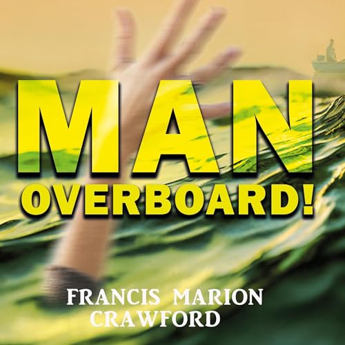 Cover of Man Overboard!