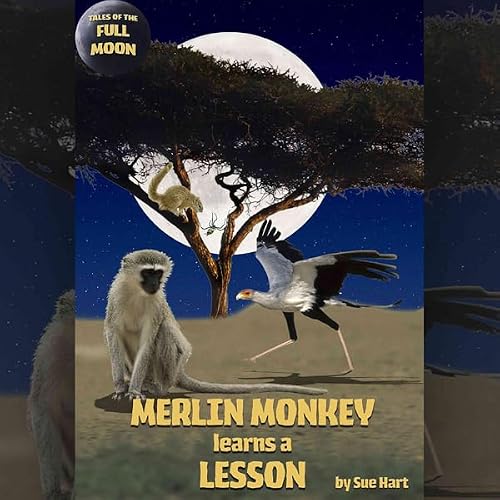 Cover of Tales of the Full Moon: Merlin Monkey Learns a Lesson
