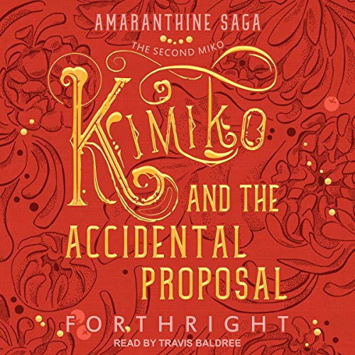Cover of Kimiko and the Accidental Proposal