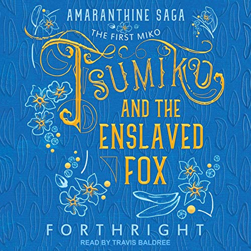 Cover of Tsumiko and the Enslaved Fox