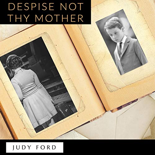Cover of Despise Not Thy Mother