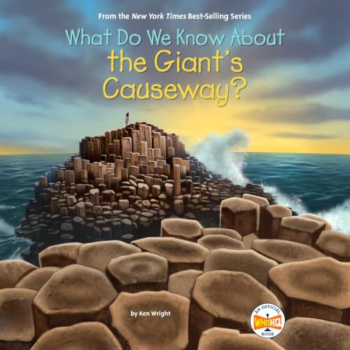 Cover of What Do We Know About the Giant's Causeway?