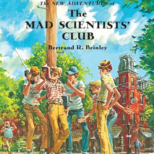 Cover of The New Adventures of the Mad Scientists' Club